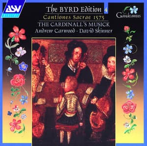 Byrd: Cantiones Sacrae 1575 - William Byrd