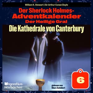 Die Kathedrale von Canterbury - Der Sherlock Holmes-Adventkalender