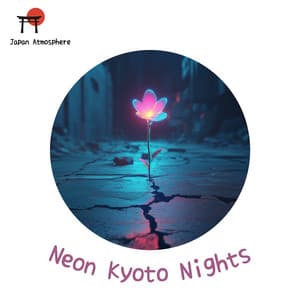 Neon Kyoto Nights - Japan Atmosphere