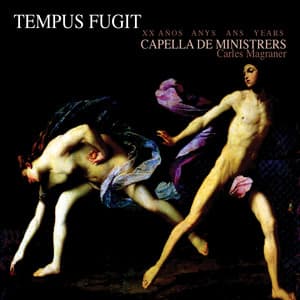 Tempus Fugit - Capella de Ministrers