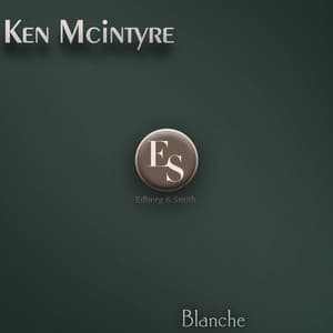 Blanche - Ken McIntyre