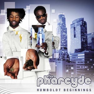 Humboldt Beginnings - The Pharcyde