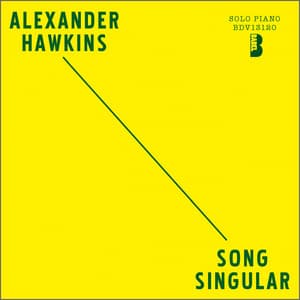 Song Singular - Alexander Hawkins