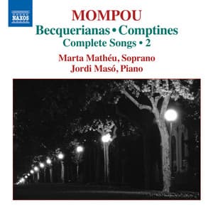 Mompou: Complete Songs, Vol. 2 - Federico Mompou