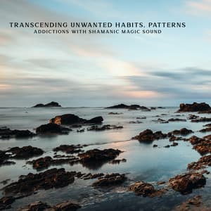 Transcending Unwanted Habits, Patterns, Addictions with Shamanic Magic Sound - George Woode