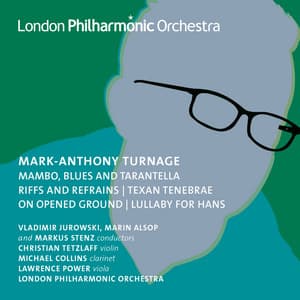 Turnage: Mambo, Blues and Tarantella - Mark-Anthony Turnage