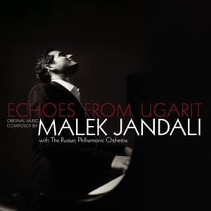 Echoes from Ugarit - Malek Jandali