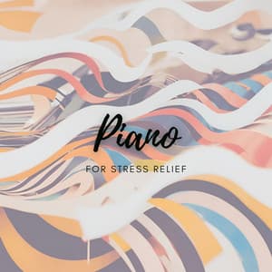 Piano for Stress Relief - John Smith