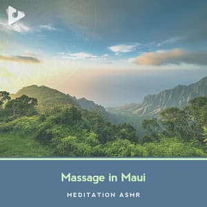Massage in Maui - Meditation ASMR