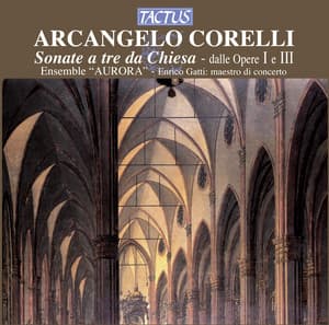 Corelli: Opere I e III - Arcangelo Corelli