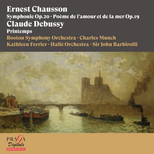 Ernest Chausson: Symphonie, Poème de l'amour et de la mer - Claude Debussy: Printemps - Boston Symphony Orchestra