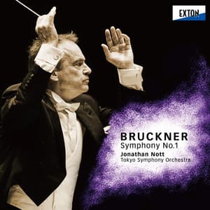 Bruckner: Symphony No. 1 - Anton Bruckner
