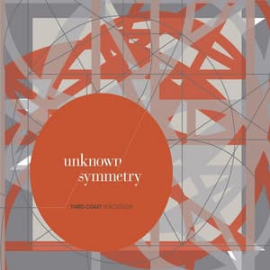 Unknown Symmetry - Third Coast Percussion