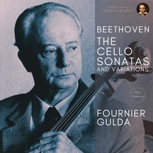 Beethoven: The Cello Sonatas and Variations - Ludwig van Beethoven
