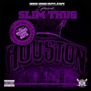 Houston - Slim Thug