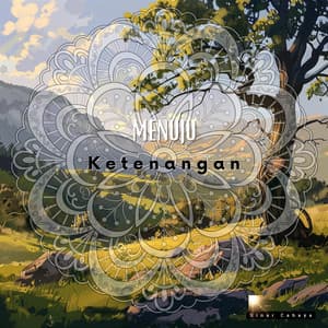 Menuju Ketenangan - Sinar Cahaya