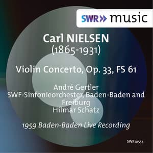 Nielsen: Violin Concerto, Op. 33, FS 61 - Carl Nielsen