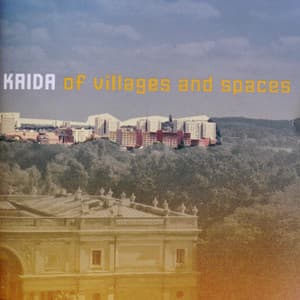 Of Villages and Spaces - Fie Schouten