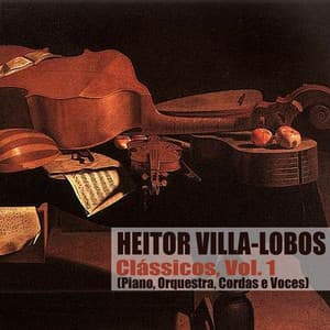 Clássicos, Vol. 1 - Heitor Villa-Lobos