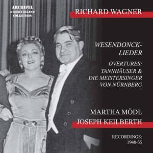 Wesendonck Lieder; Overtures - Martha Mödl