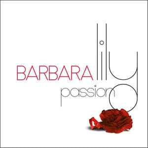 Lily passion - Barbara