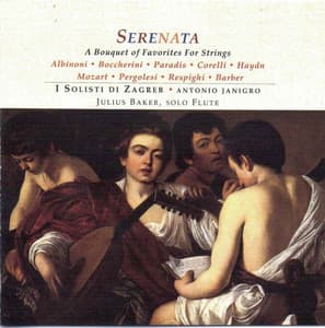 Serenata: A Bouquet of Favorites for Strings - I Solisti di Zagreb
