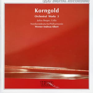 Korngold: Orchestral Works, Vol. 3 - Erich Wolfgang Korngold