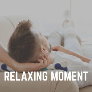 Relaxing Moment - Baby Sleep Music