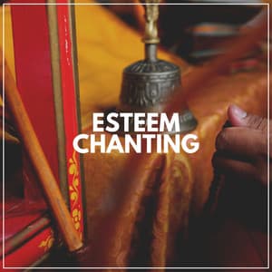 Esteem Chanting - Healing Peace