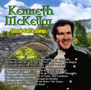 Classic Celtic Songs - Kenneth McKellar