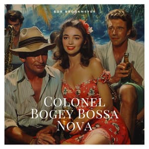 Colonel Bogey Bossa Nova - Bob Brookmeyer