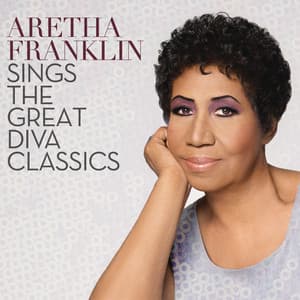Aretha Franklin Sings The Great Diva Classics - Aretha Franklin
