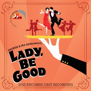 Lady, Be Good! - George Gershwin