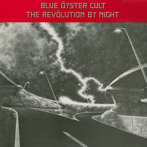 The Revolution By Night - Blue Öyster Cult