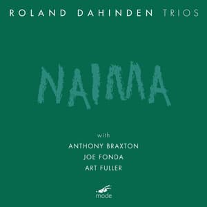 Dahinden: Naima - Roland Dahinden
