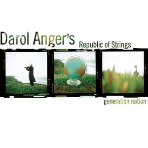 Generation Nation - Darol Anger's Republic of Strings