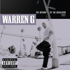 Return Of The Regulator - Warren G