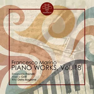 Francesco Marino: Piano Works, Vol. 18 - Francesco Marino