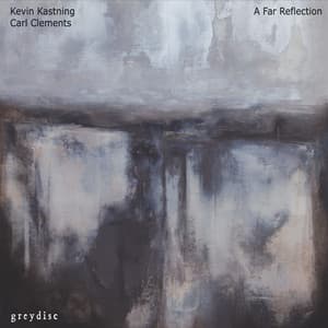 A Far Reflection - Kevin Kastning