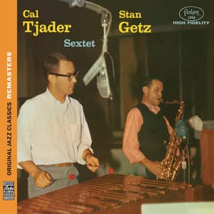 Stan Getz/Cal Tjader Sextet - Stan Getz