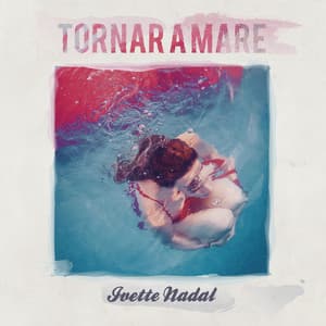 Tornar a mare - Ivette Nadal