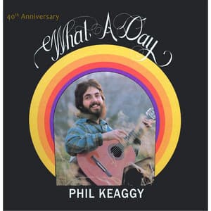 What a Day - Phil Keaggy