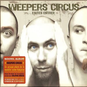 Faites entrer - Weepers Circus