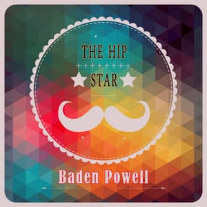 The Hip Star - Baden Powell