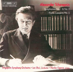 Tcherepnin: Symphonies Nos. 1 and 2 / Piano Concerto No. 5 - Alexander Tcherepnin