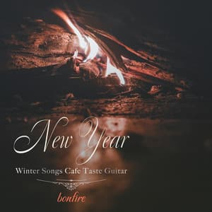 SE付き お正月曲冬曲カフェテイストギター（bonfire〜焚き火〜) - Healing Energy