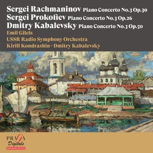 Sergei Rachmaninov, Sergei Prokofiev, Dmitry Kabalevsky: Piano Concertos No. 3 - Emil Gilels