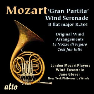 Mozart: 'Gran Partita' Wind Serenade; Opera Wind Arrangements - Wolfgang Amadeus Mozart
