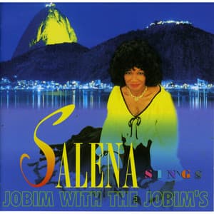 SALENA SINGS JOBIM WITH THE JOBIM'S - Salena Jones
