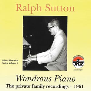 Wondrous Piano, Private Fami - Ralph Sutton